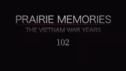 Prairie Memories: The Vietnam War Years Part 2