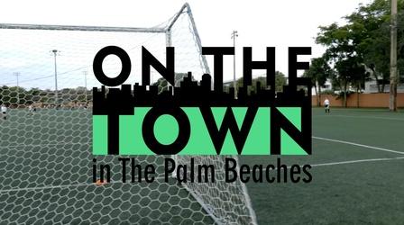 Video thumbnail: On The Town The Soccer Association of Boca Raton | Hispanic Heritage