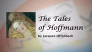 Opera in Williamsburg: The Tales of Hoffmann by Offenbach