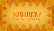 Karamu: Feast for the 7th Day