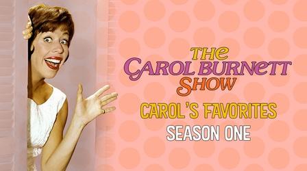 Video thumbnail: The Carol Burnett Show: Carol's Favorites Episode #102 - Original Show #120