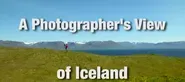 A Photographer's View of Iceland