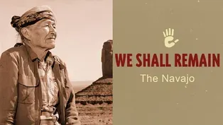 We Shall Remain the Navajo