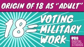 Video thumbnail: Origin of Everything Why are 18 Year Olds Considered Adults?