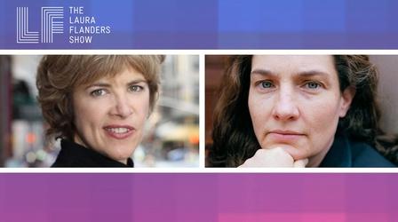 Video thumbnail: The Laura Flanders Show A.M. Homes: “The Unfolding” of American Democracy