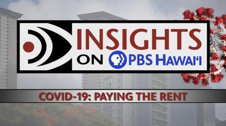 Video thumbnail: Insights on PBS Hawaiʻi 2/4/21 COVID-19: Paying the Rent