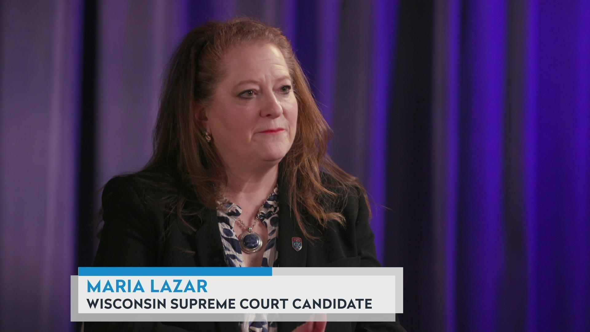Maria Lazar on issues for Wisconsin Supreme Court iustices