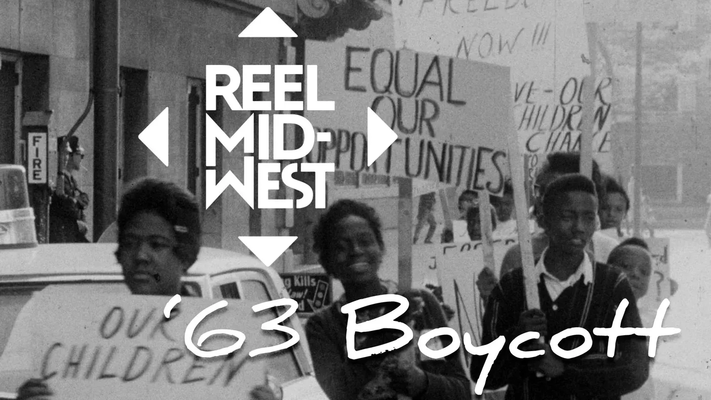 Reel Midwest - '63 Boycott