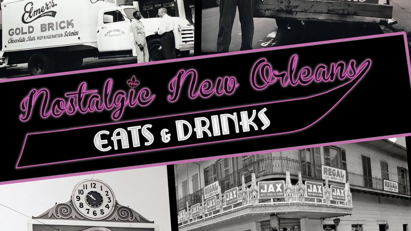Nostalgic New Orleans Eats and Drinks