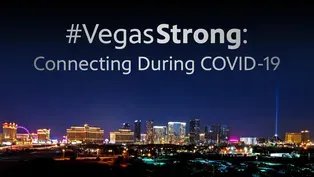 #VegasStrong: Connecting During COVID-19