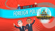 Foreign Policy: Crash Course Government and Politics #50