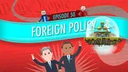 Foreign Policy: Crash Course Government and Politics #50