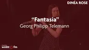 Dinéa Rose Performs Telemann's Fantasia in D minor