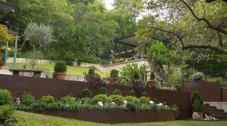 Video thumbnail: Central Texas Gardener Slippery Slopes to Gardens and Outdoor Living Hangouts