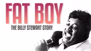 Fat Boy: The Billy Stewart Story