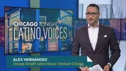 Chicago Tonight: Latino Voices, Aug. 18, 2023 - Full Show
