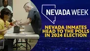 Nevada inmates head to the polls in 2024 Election