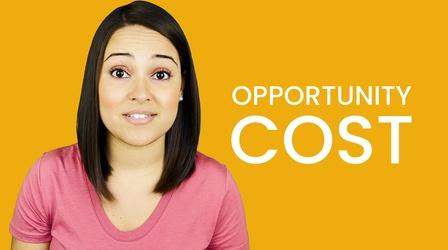 Introduction to Opportunity Cost