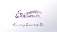 Erie Philharmonic: Fascinating Spaces - Lake Erie