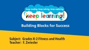 Building Blocks for Success:  Locomotor Skills and Fitness