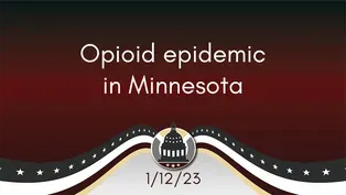 Opioid epidemic in MN 1/12/23