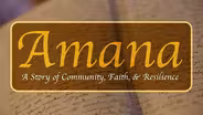 Amana: A Story of Community, Faith, & Resilience