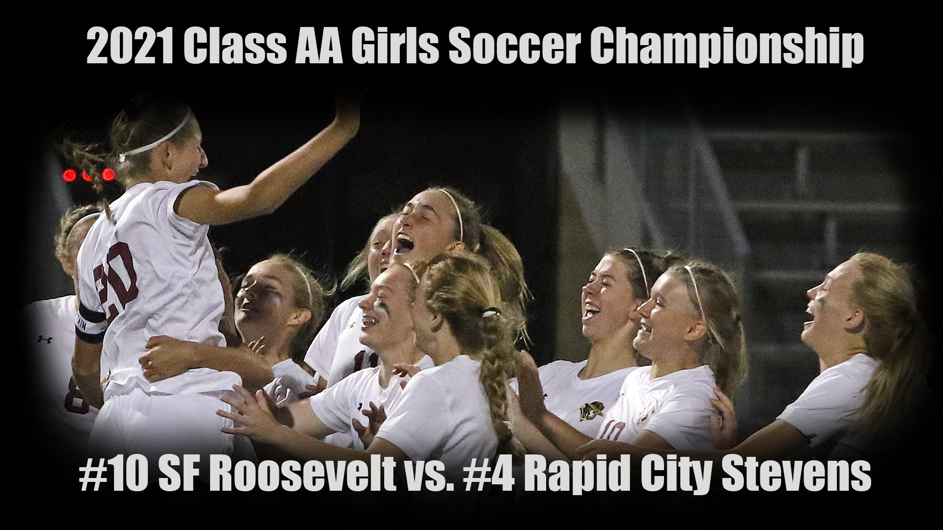 2021 Class AA Girls Soccer | RC Stevens vs. SF Roosevelt