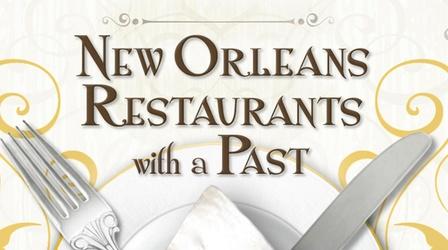 Video thumbnail: New Orleans Restaurants with a Past New Orleans Restaurants with a Past