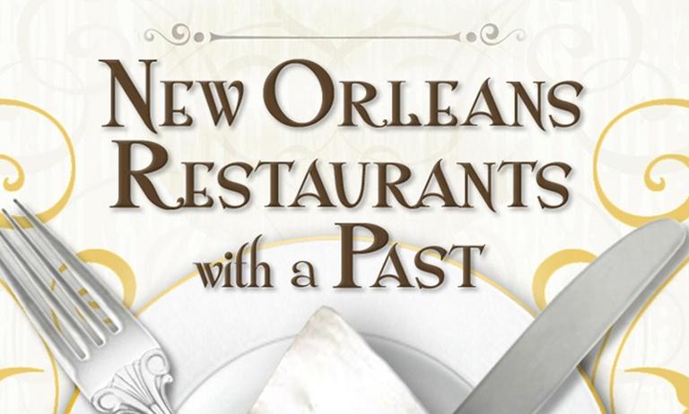 New Orleans Restaurants with a Past