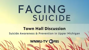 Facing Suicide: Town Hall Discussion