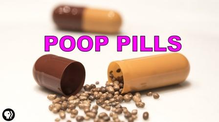 Video thumbnail: Gross Science How (and Why) to Make a Pill Out of Poop