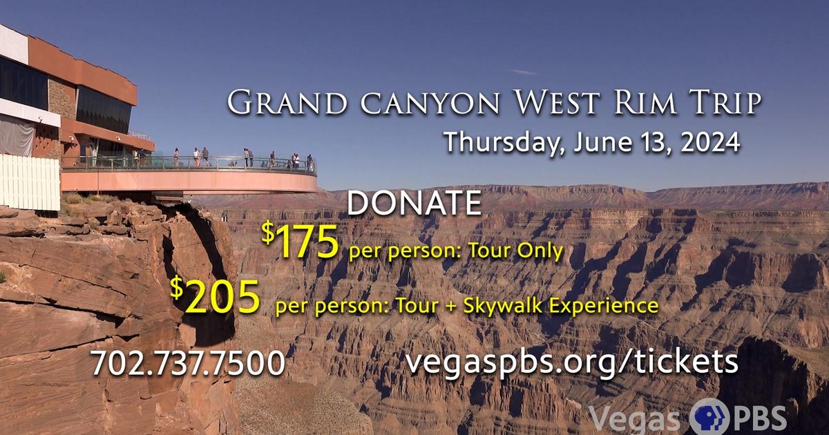 Vegas PBS | Vegas PBS Grand Canyon West Day Trip | PBS