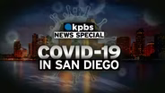 Coronavirus: KPBS News Special Report