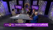 The Smallest Victims: Child Abuse & Trafficking