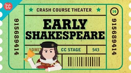 Video thumbnail: Crash Course Theater Straight Outta Stratford-Upon-Avon – Shakespeare's Early Day