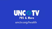 Discover the best in Health and Wellness on UNC-TV