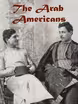 ARAB AMERICANS