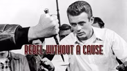 Rebel Without A Cause