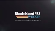 Preview - Rhode Island PBS Weekly