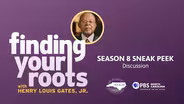 Discussion | Finding Your Roots Season 8