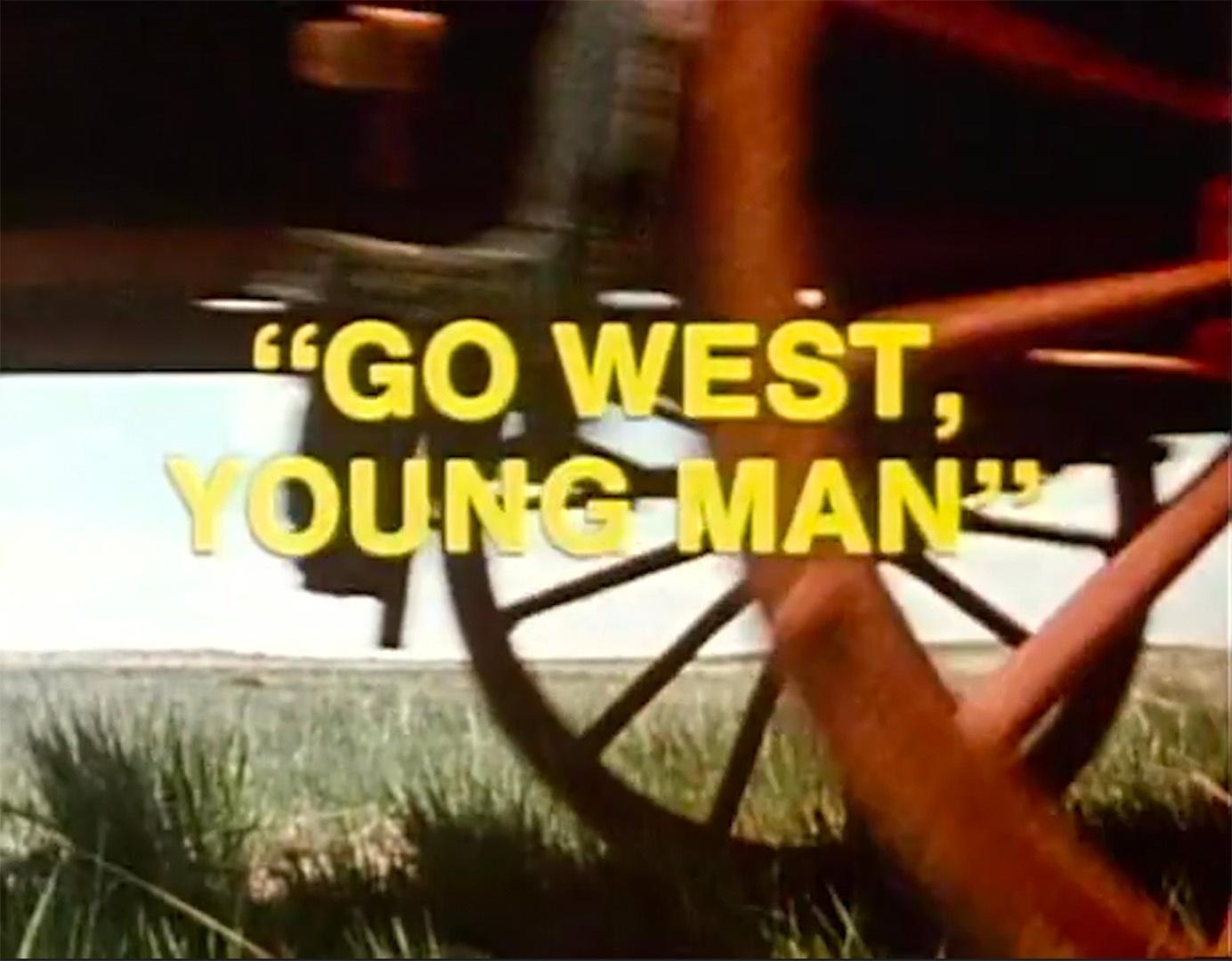 Go West, Young Man | Rocky Mountain PBS