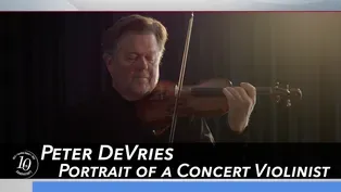 Peter DeVries: Portrait of a Concert Violinist