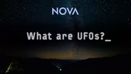 TRAILER | NOVA 5201 | What Are UFOs?