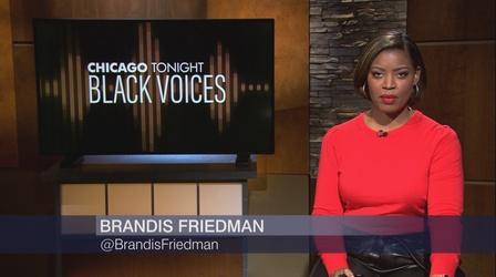 Video thumbnail: Chicago Tonight: Black Voices Chicago Tonight: Black Voices, March 21, 2021 - Full Show