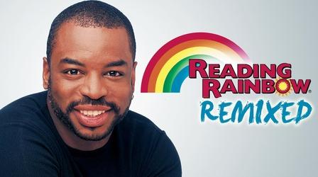 Video thumbnail: PBS Remixed Reading Rainbow Remixed | In Your Imagination