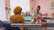 Researchers Say Low-Income Working Moms Need More Support