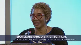 Spotlight Politics: Parks Board President Avis LaVelle Quits