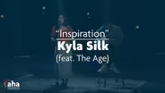 AHA! 706 | Kyla Silk feat. The Age "Inspiration"