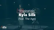 AHA! 706 | Kyla Silk feat. The Age "Inspiration"