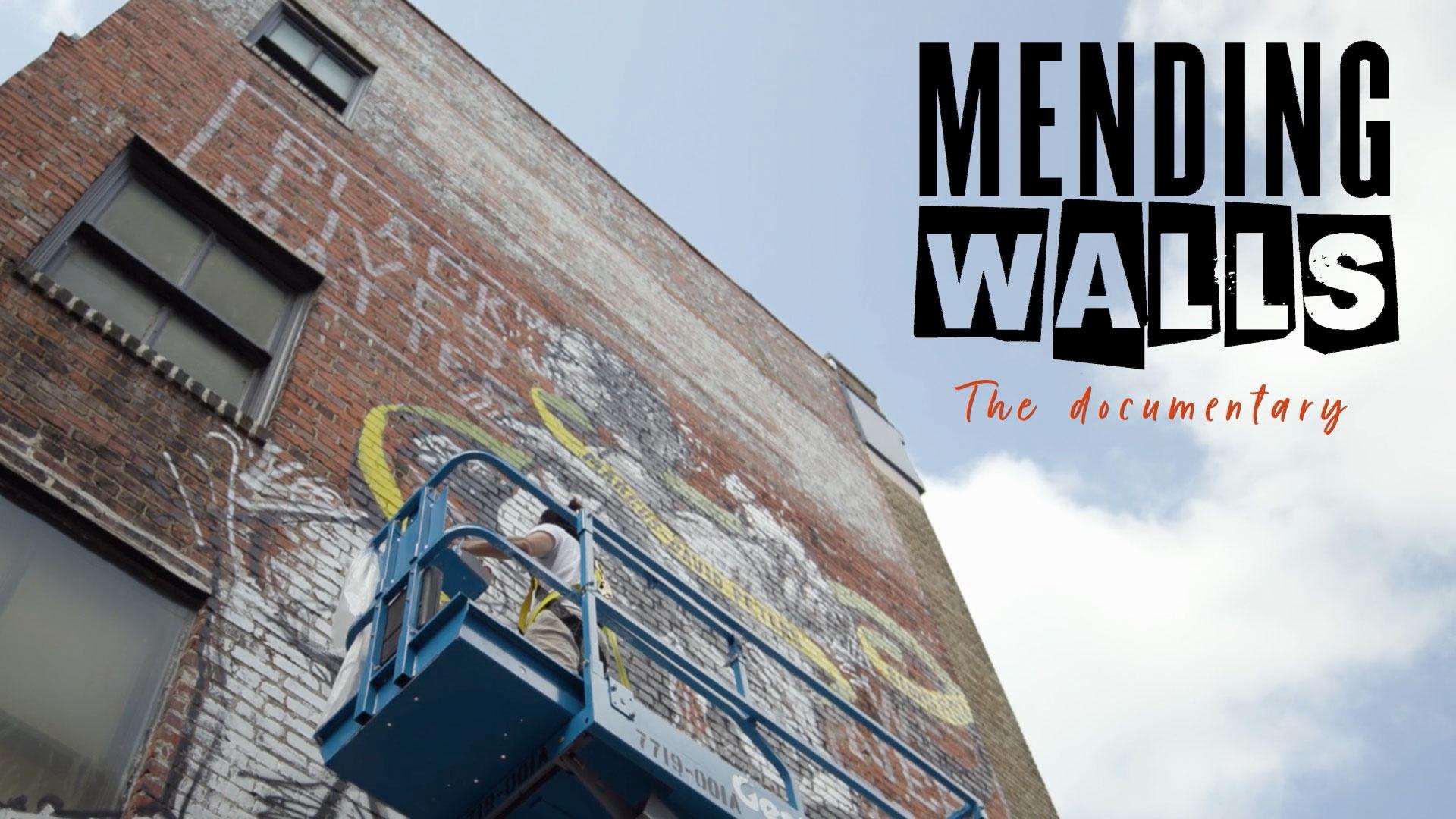 Mending Walls: The Documentary